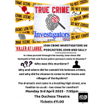 'Killer At Large' - True Crime Investigators UK Podcasters tell the full story in a fascinating night of suspense at The Duchess Theatre