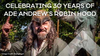 Celebrating 30 years of Ade Andrew's Robin Hood